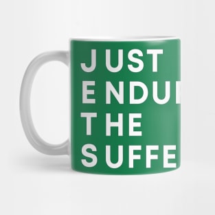 JETS Just Endure The Suffering Mug